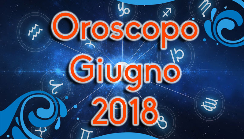 Oroscopo maggio 2018